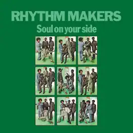 Rhythm Makers - Soul On Your Side - VINYL LP