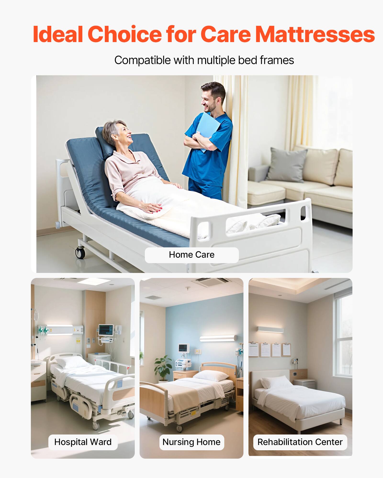 Ideal Choice for Care Mattresses  
Compatible with multiple bed frames  

Home Care  
Hospital Ward  
Nursing Home  
Rehabilitation Center