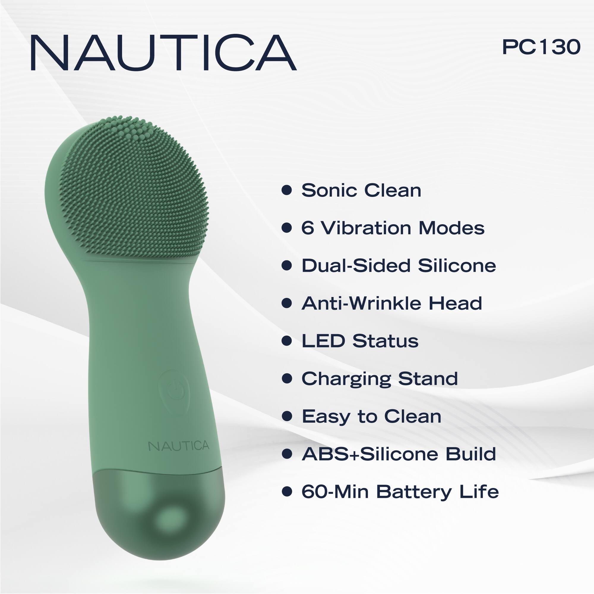 NAUTICA PC130

- Sonic Clean
- 6 Vibration Modes
- Dual-Sided Silicone
- Anti-Wrinkle Head
- LED Status
- Charging Stand
- Easy to Clean
- ABS+Silicone Build
- 60-Min Battery Life