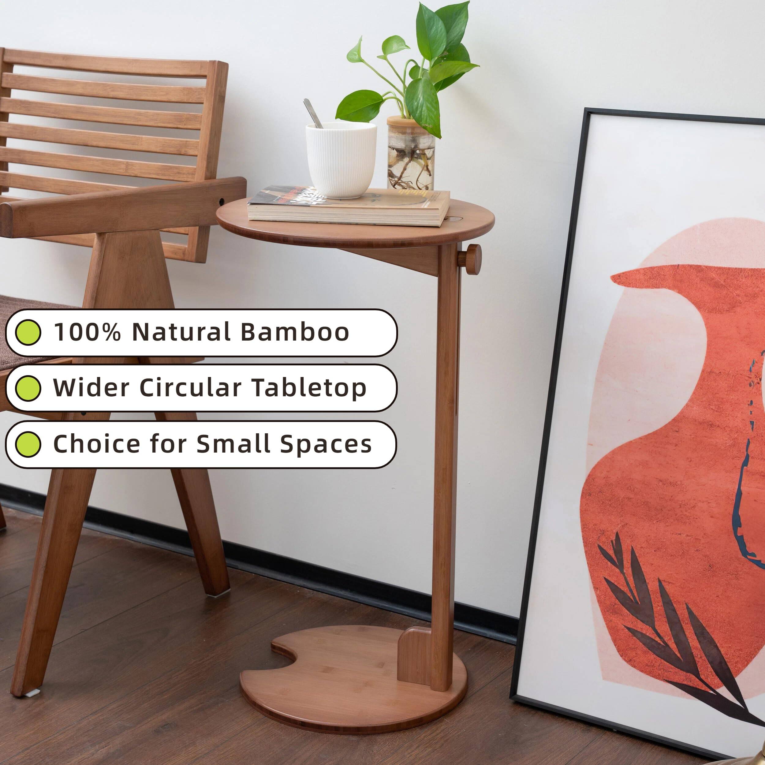 100% Natural Bamboo  
Wider Circular Tabletop  
Choice for Small Spaces