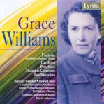 Front Standard. Grace Williams: Sea Sketches; Fantasia; Carillons; Penillion [CD].