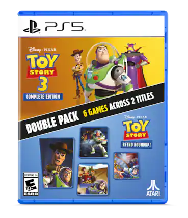 PS5
Disney PIXAR TOY STORY 3 COMPLETE EDITION
DOUBLE PACK 6 GAMES ACROSS 2 TITLES
Disney PIXAR TOY STORY RETRO ROUNDUP!
EVERYONE 10+
E 10 ESRB
ATARI - E10+ (Everyone 10+)