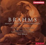 Front Standard. Brahms: Rinaldo; Rhapsody; Gesang der Parzen [CD].
