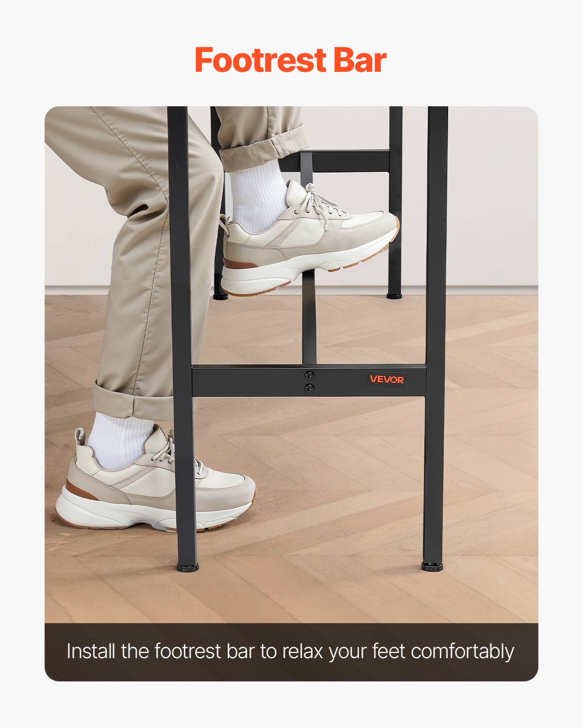 Footrest Bar

Install the footrest bar to relax your feet comfortably