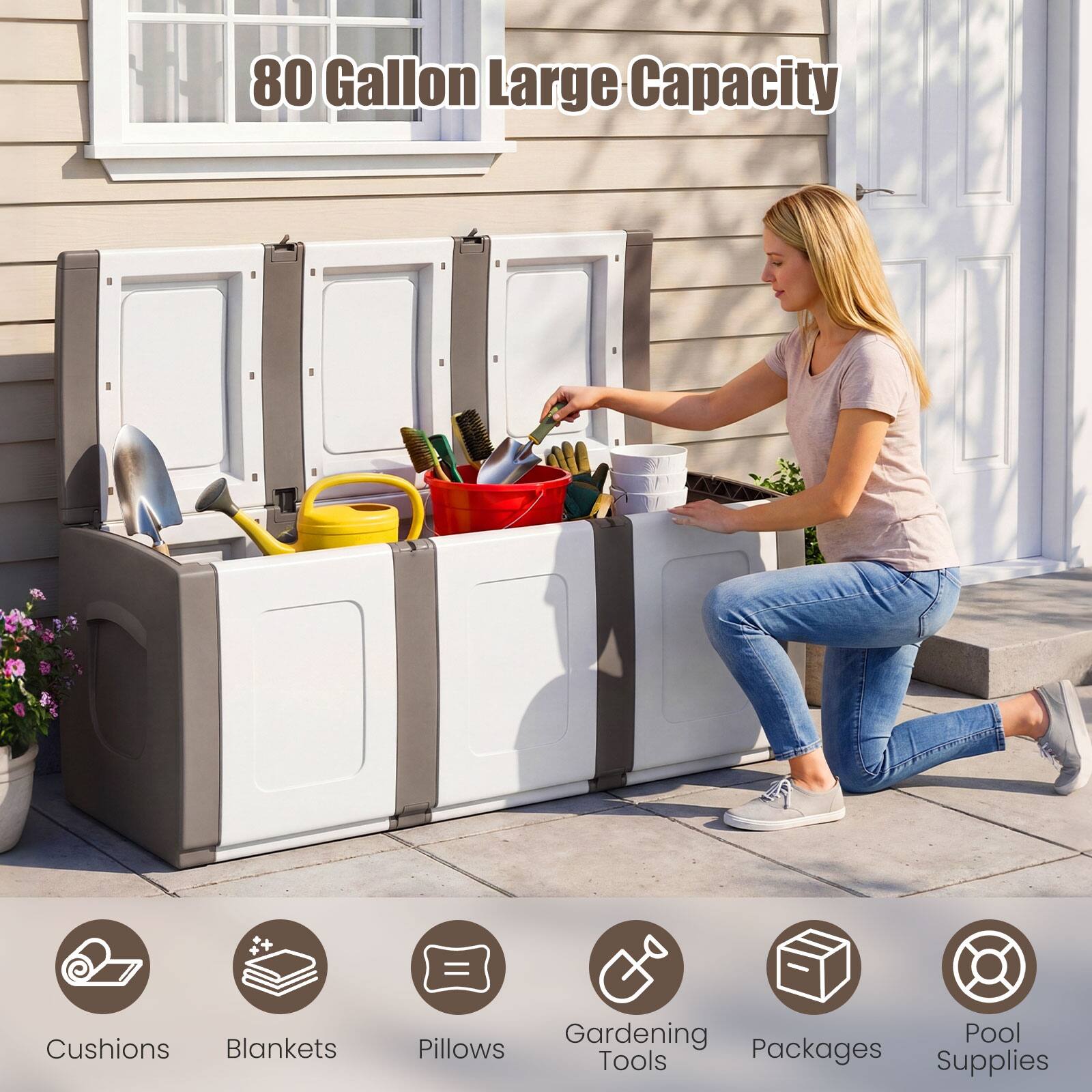 80 Gallon Large Capacity

- Cushions
- Blankets
- Pillows
- Gardening Tools
- Packages
- Pool Supplies