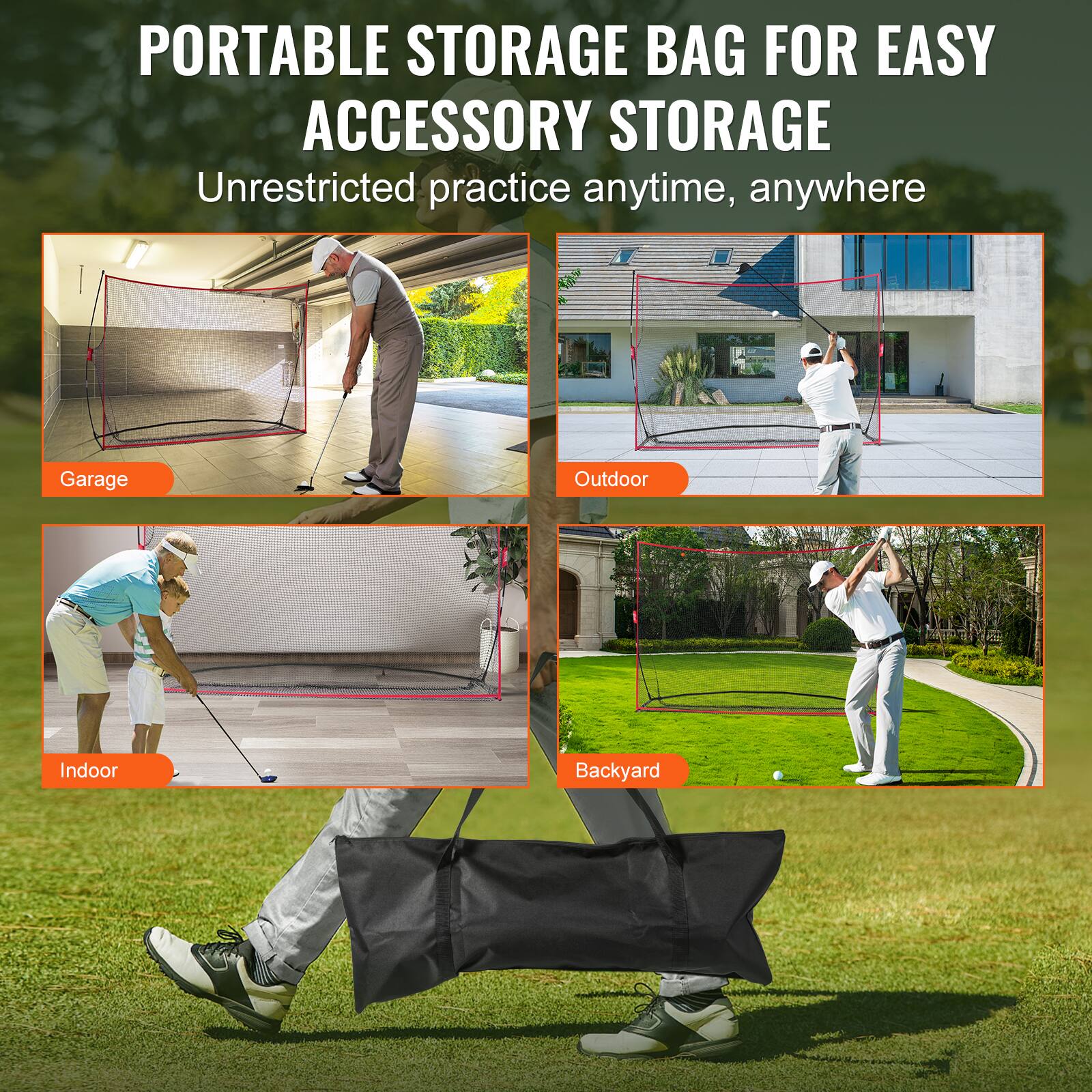 PORTABLE STORAGE BAG FOR EASY ACCESSORY STORAGE  
Unrestricted practice anytime, anywhere  

Garage  
Outdoor  
Indoor  
Backyard