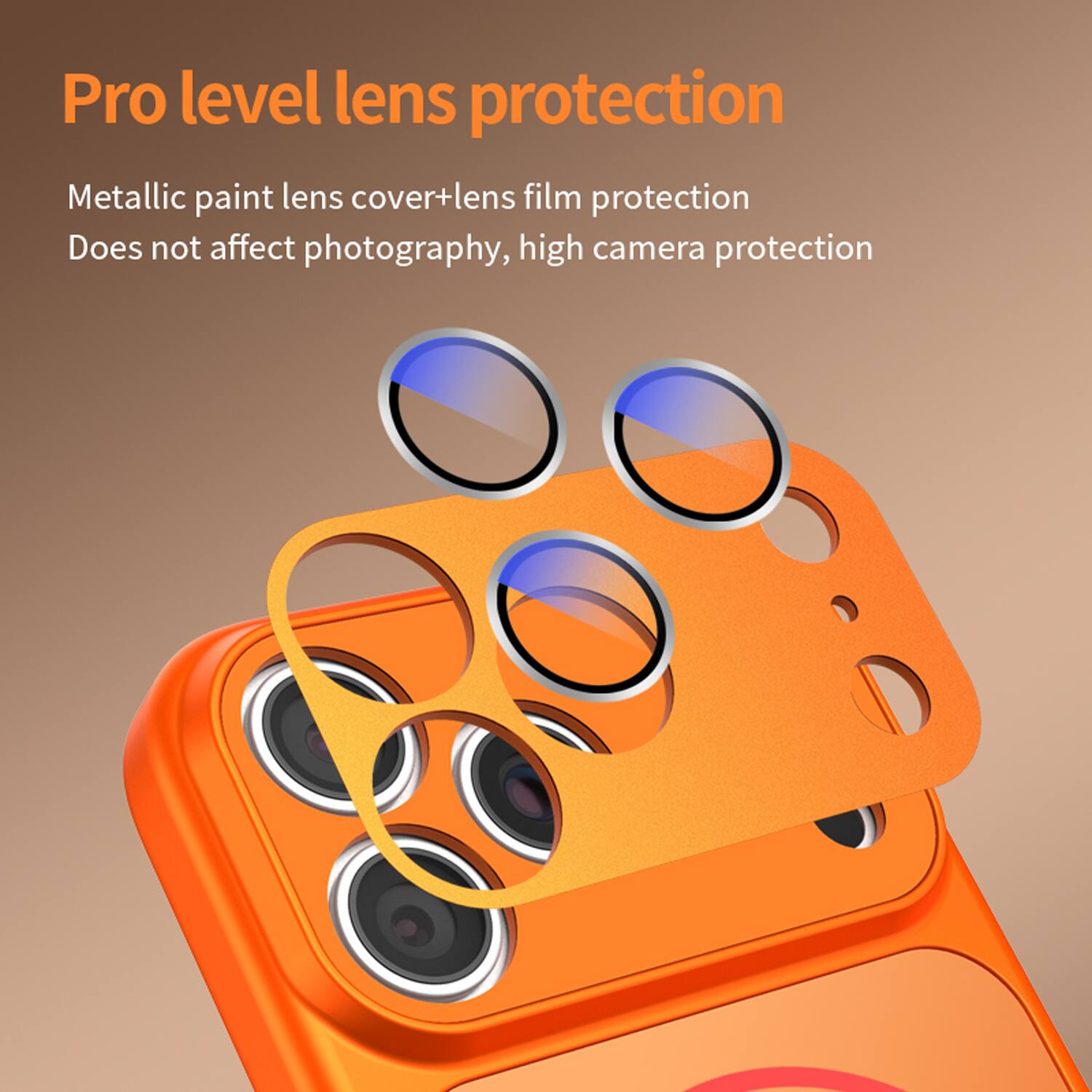 Pro level lens protection  
Metallic paint lens cover + lens film protection  
Does not affect photography, high camera protection
