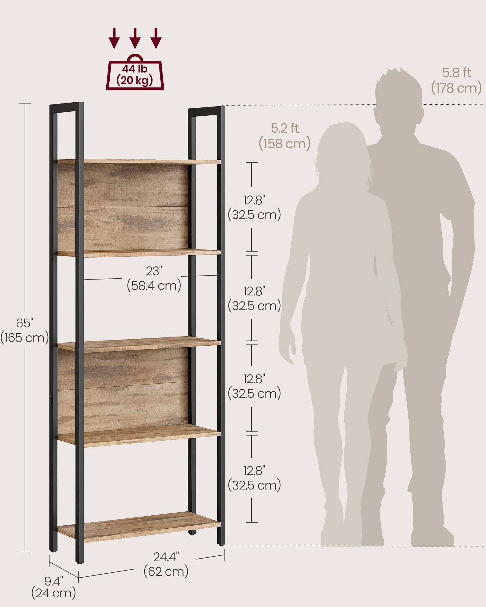 44 lb (20 kg)  
5.8 ft (178 cm)  
5.2 ft (158 cm)  
12.8" (32.5 cm)  
65" (165 cm)  
23" (58.4 cm)  
12.8" (32.5 cm)  
12.8" (32.5 cm)  
12.8" (32.5 cm)  
9.4" (24 cm)  
24.4" (62 cm)