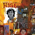 Front Standard. Pour Tout le Monde: Best of Jacques Higelin [CD].