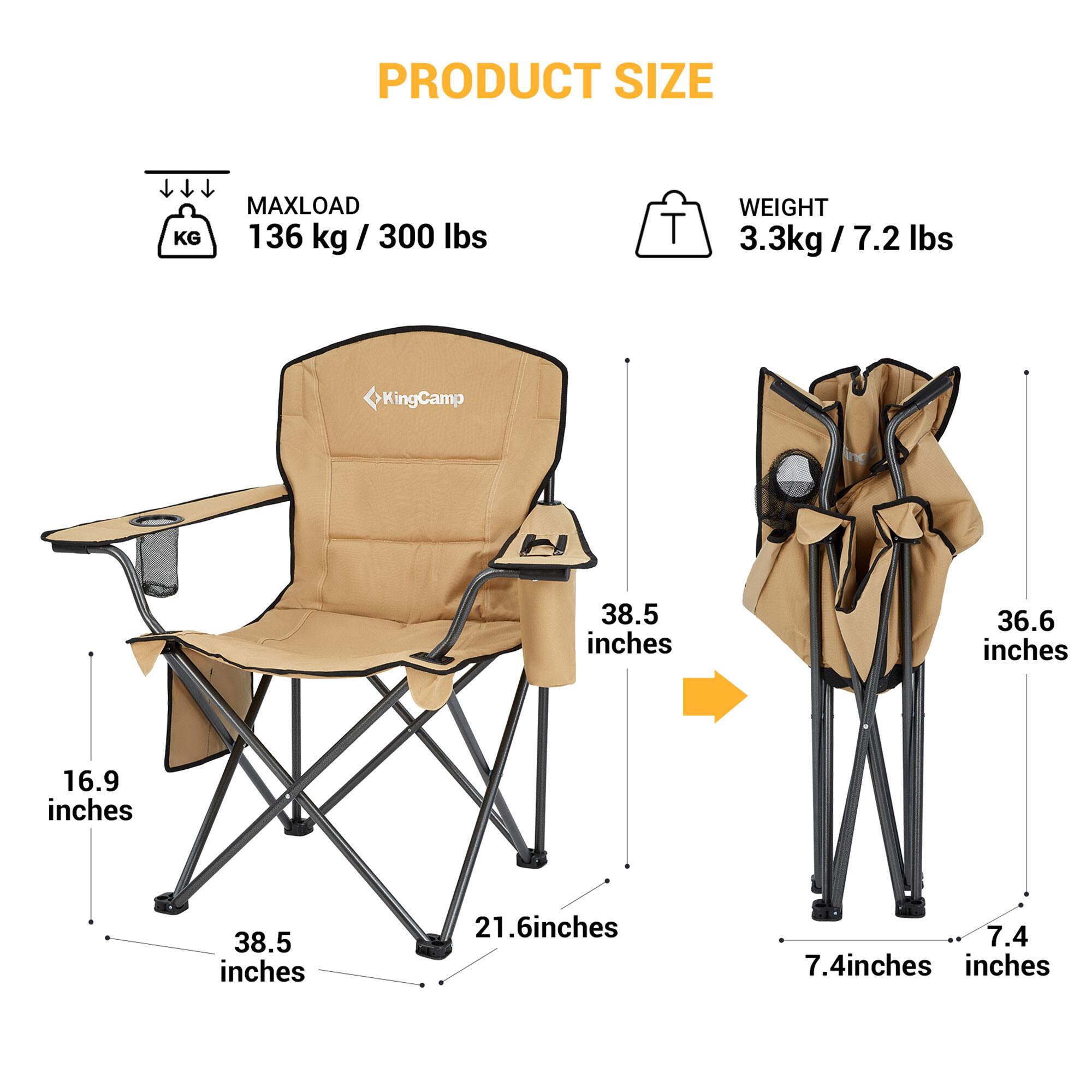 PRODUCT SIZE  
MAXLOAD 136 kg / 300 lbs  
WEIGHT 3.3kg / 7.2 lbs  

KingCamp  
38.5 inches  
36.6 inches  
16.9 inches  
38.5 inches  
21.6 inches  
7.4 inches  
7.4 inches