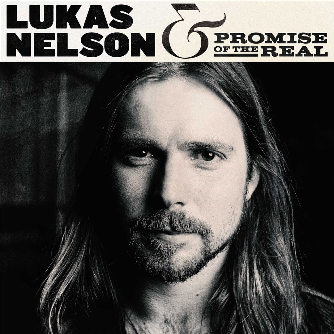 Front. Lukas Nelson & Promise of the Real [2017] [LP].