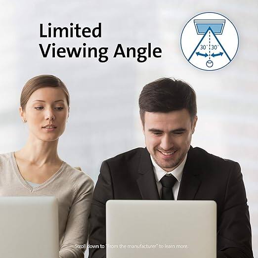 Limited Viewing Angle 30° 30°

Scroll down to "From the manufacturer" to learn more.