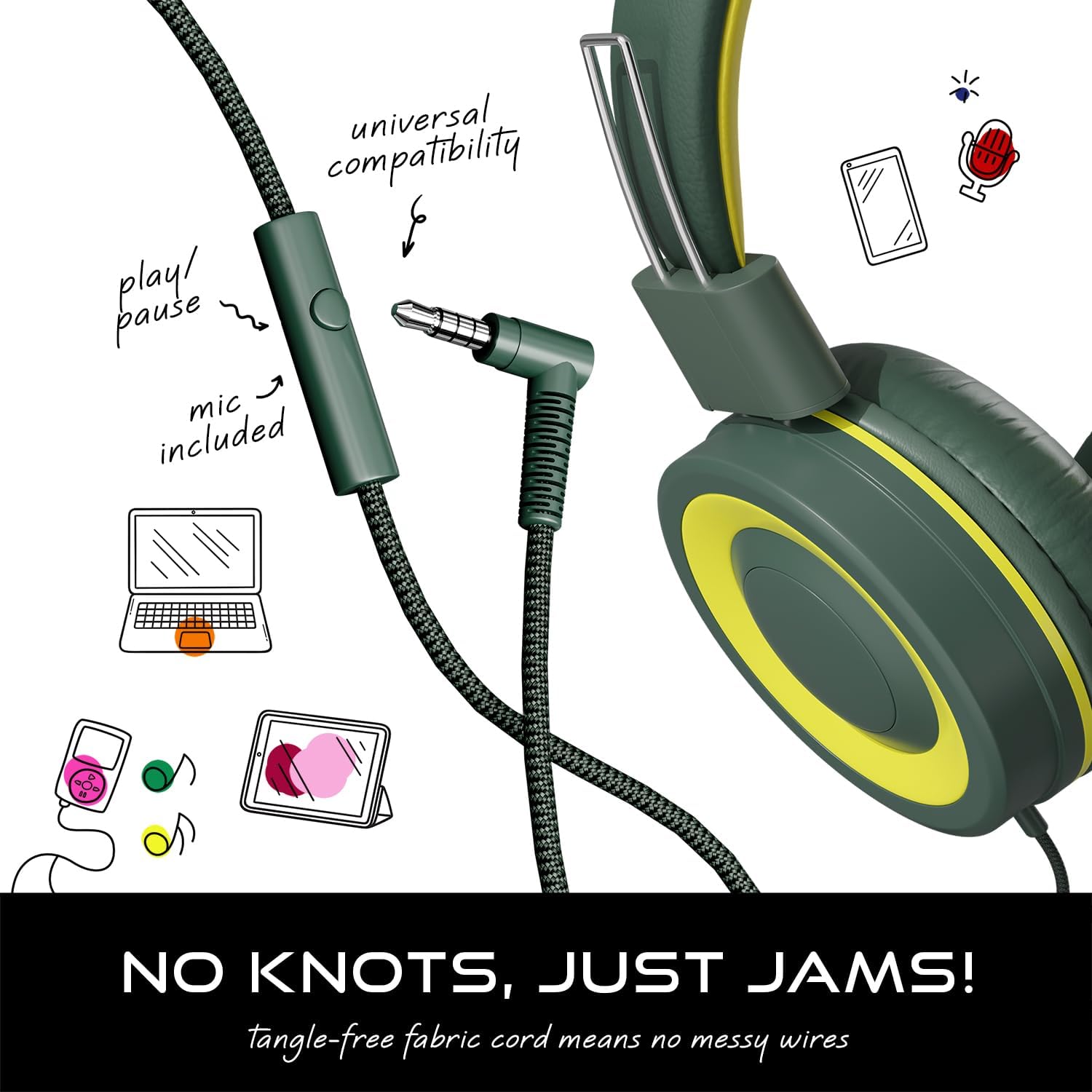 - Universal compatibility
- Play/pause
- Mic included
- No knots, just jams!
- Tangle-free fabric cord means no messy wires