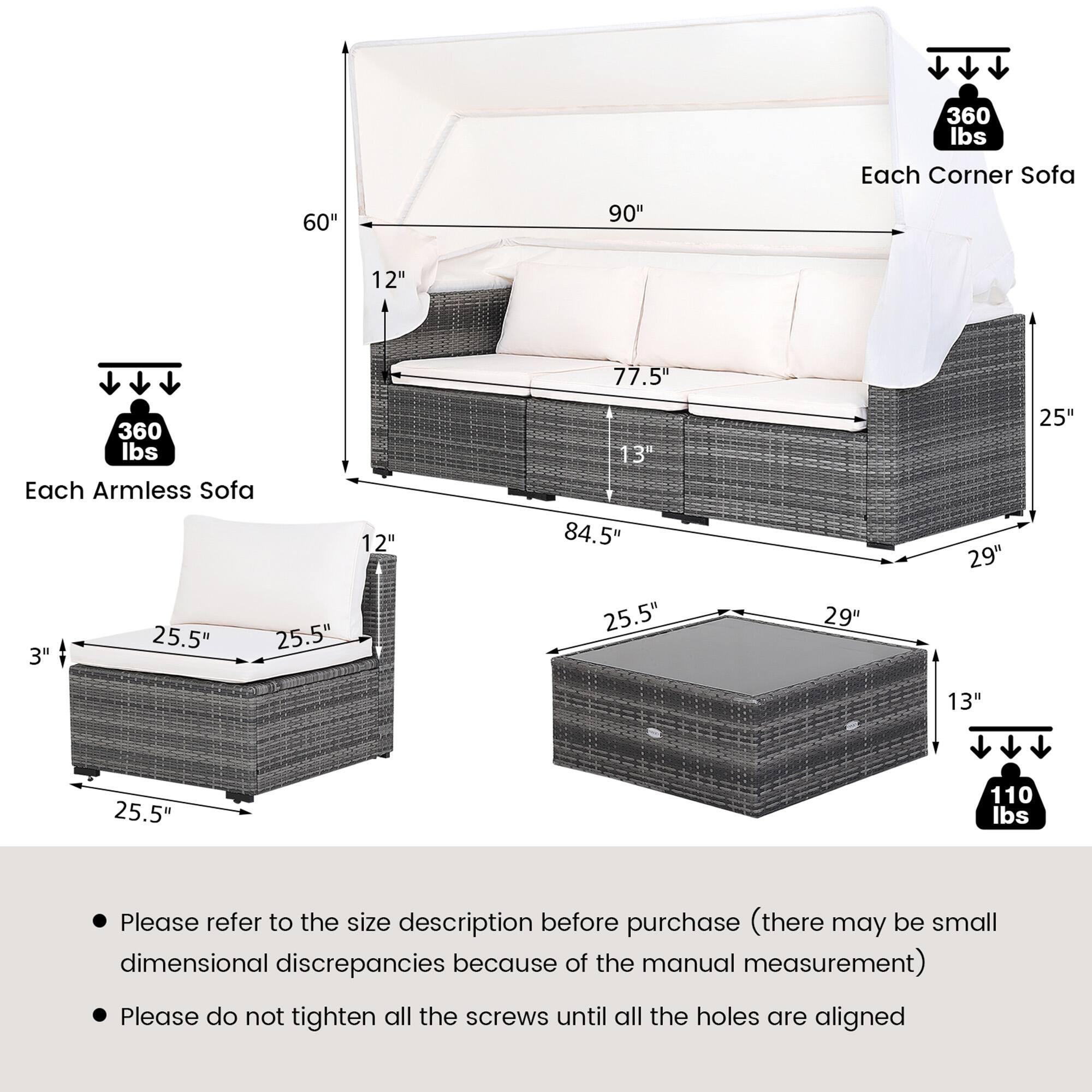 Each Corner Sofa: 60", 90", 12", 77.5", 360 lbs

Each Armless Sofa: 12", 25.5", 25.5", 3", 13"

Table: 84.5", 25.5", 29", 29", 25", 13", 110 lbs

Additional notes: Please refer to the size description before purchase (there may be small dimensional discrepancies because of the manual measurement). Please do not tighten all the screws until all the holes are aligned.
