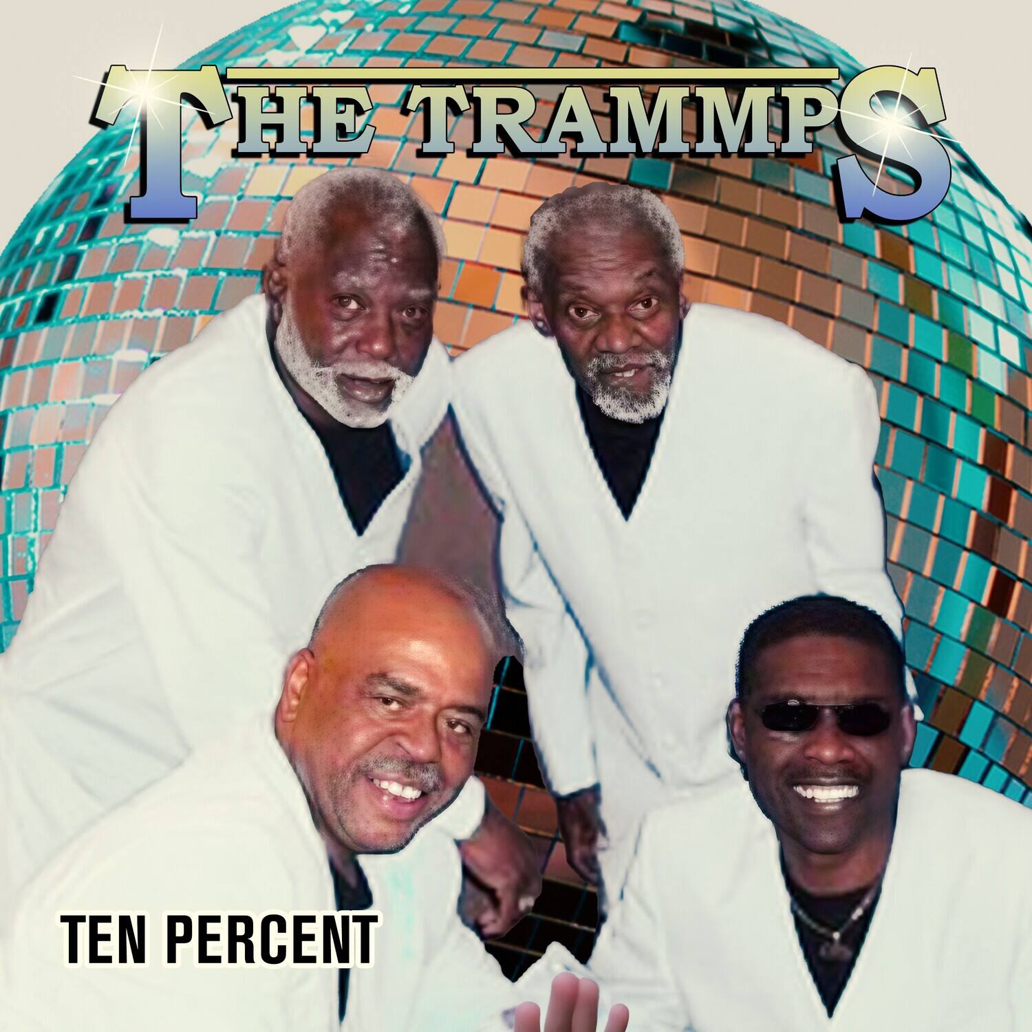 The Trampps  
Ten Percent