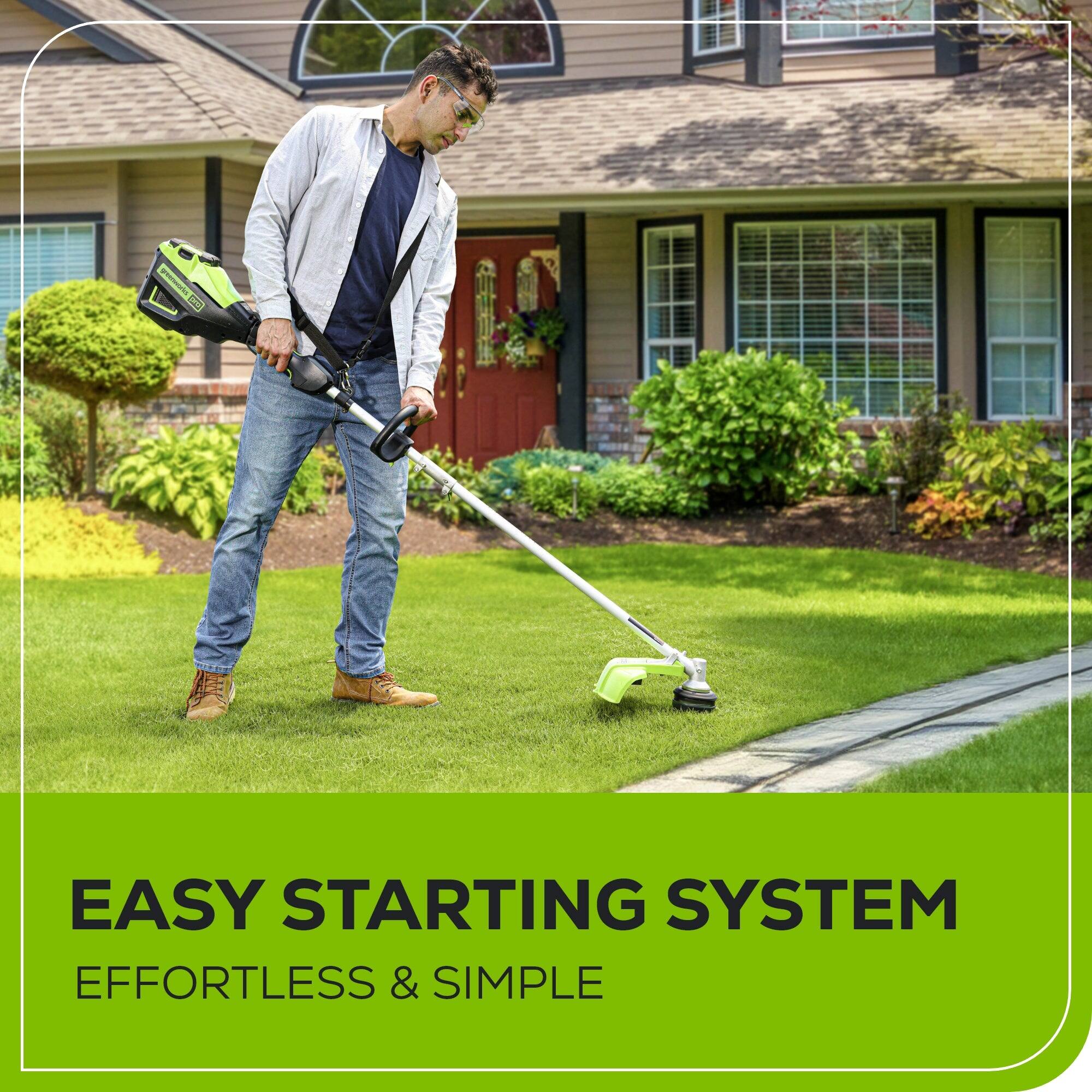 EASY STARTING SYSTEM  
EFFORTLESS & SIMPLE