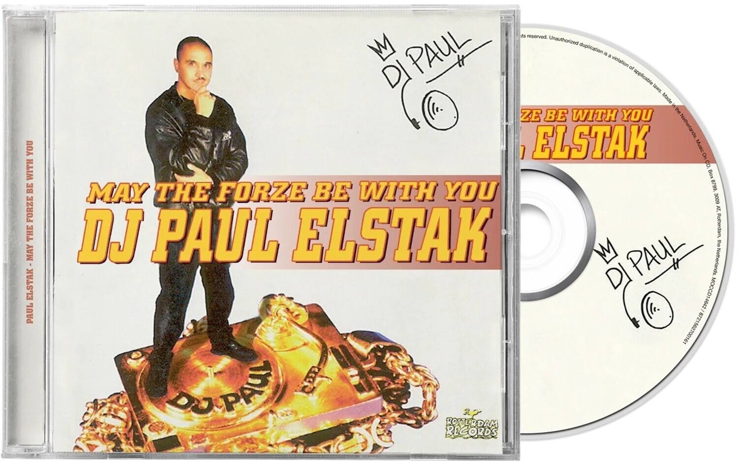 MAY THE FORZE BE WITH YOU  
DJ PAUL ELSTAK  

Unauthorized duplication is a violation of applicable laws. Made in the Netherlands.  
ELSTAK Music On CD. Box 8799, 3009 AT. DJ PAUL ELSTAK Rotterdam, the Netherlands.  
DI MOCCD14642 8721 8721562700161 POPALLY ROTTERDAM RECORDS
