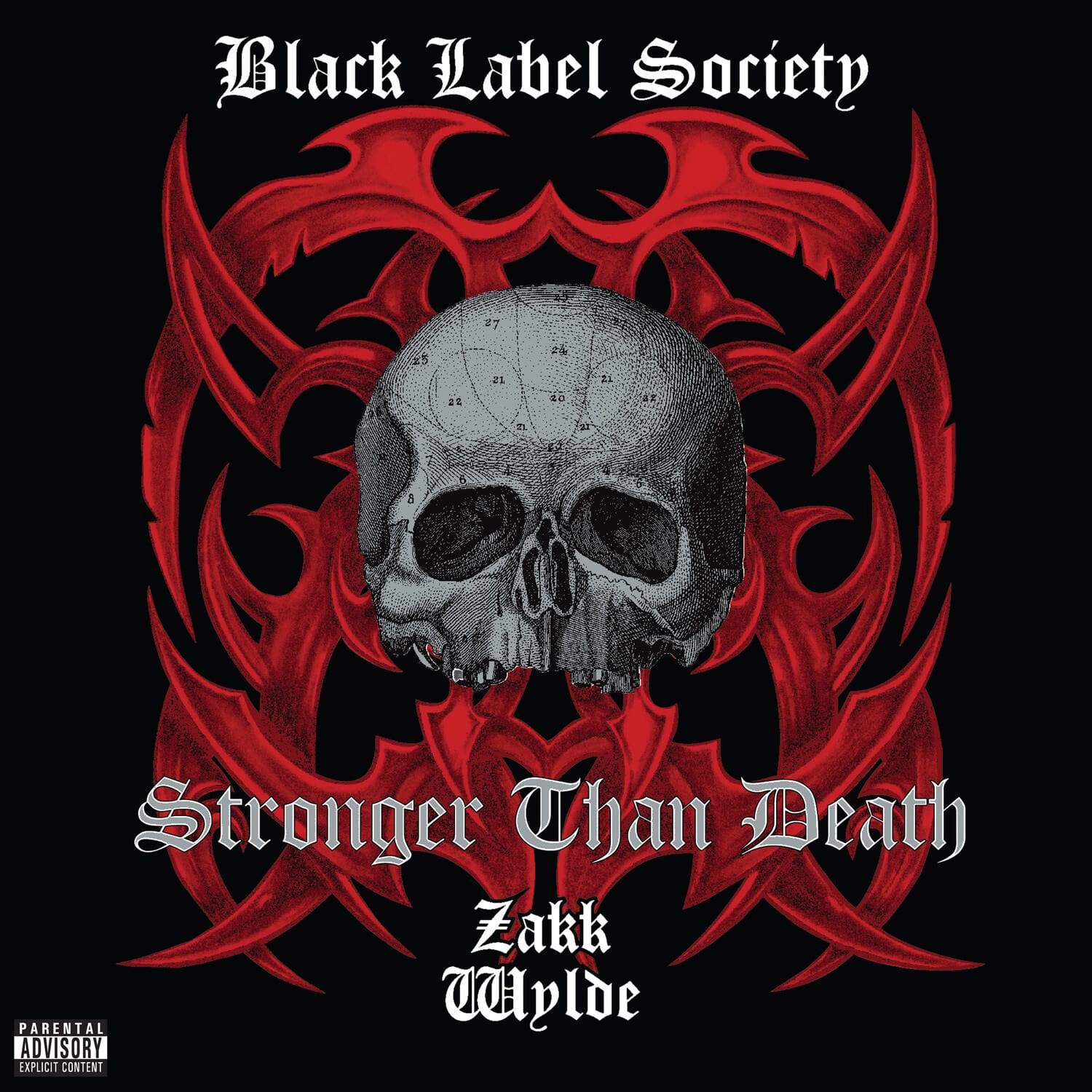 Black Label Society  
Stronger Than Death  
Zakk Wylde  

Parental Advisory: Explicit Content