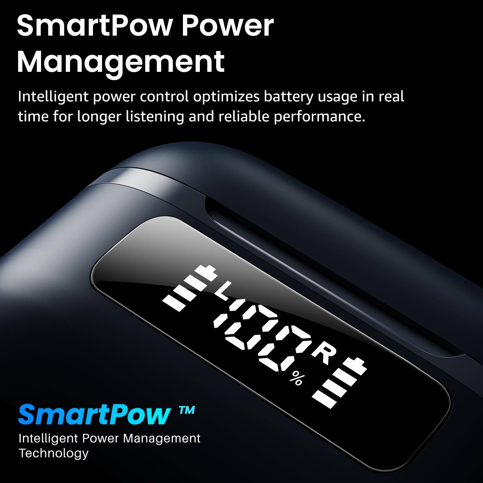 SmartPow Power Management

Intelligent power control optimizes battery usage in real time for longer listening and reliable performance.

SmartPow™ Intelligent Power Management Technology