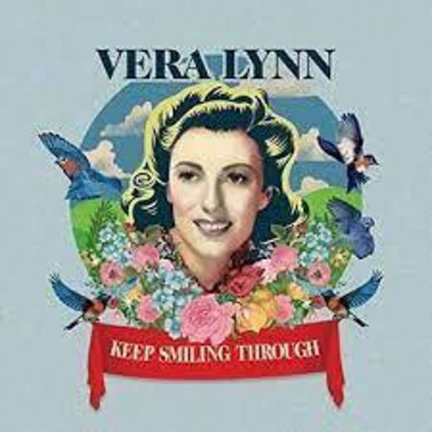 VERA LYNN  
KEEP SMILING THROUGH