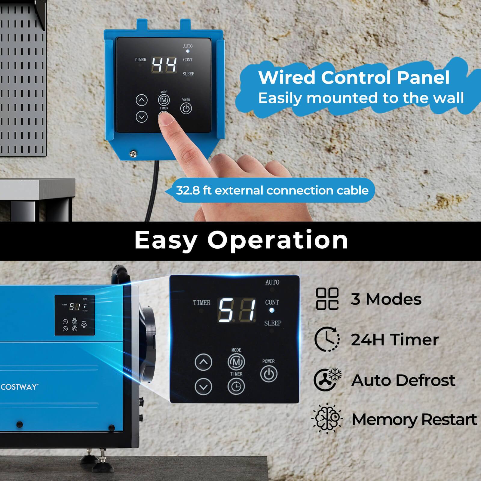 - Wired Control Panel
  - Easily mounted to the wall
  - 32.8 ft external connection cable

- Easy Operation

- 3 Modes
- 24H Timer
- Auto Defrost
- Memory Restart