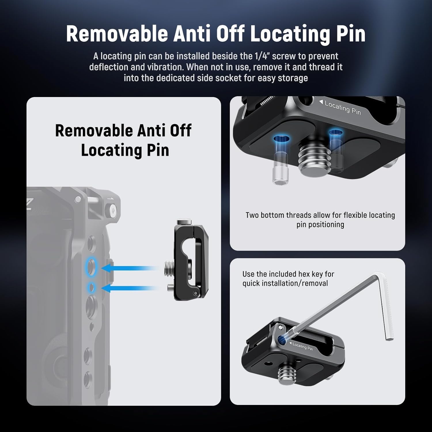 Removable Anti Off Locating Pin

A locating pin can be installed beside the 1/4" screw to prevent deflection and vibration. When not in use, remove it and thread it into the dedicated side socket for easy storage.

Removable Anti Off Locating Pin

Two bottom threads allow for flexible locating pin positioning

Use the included hex key for quick installation/removal