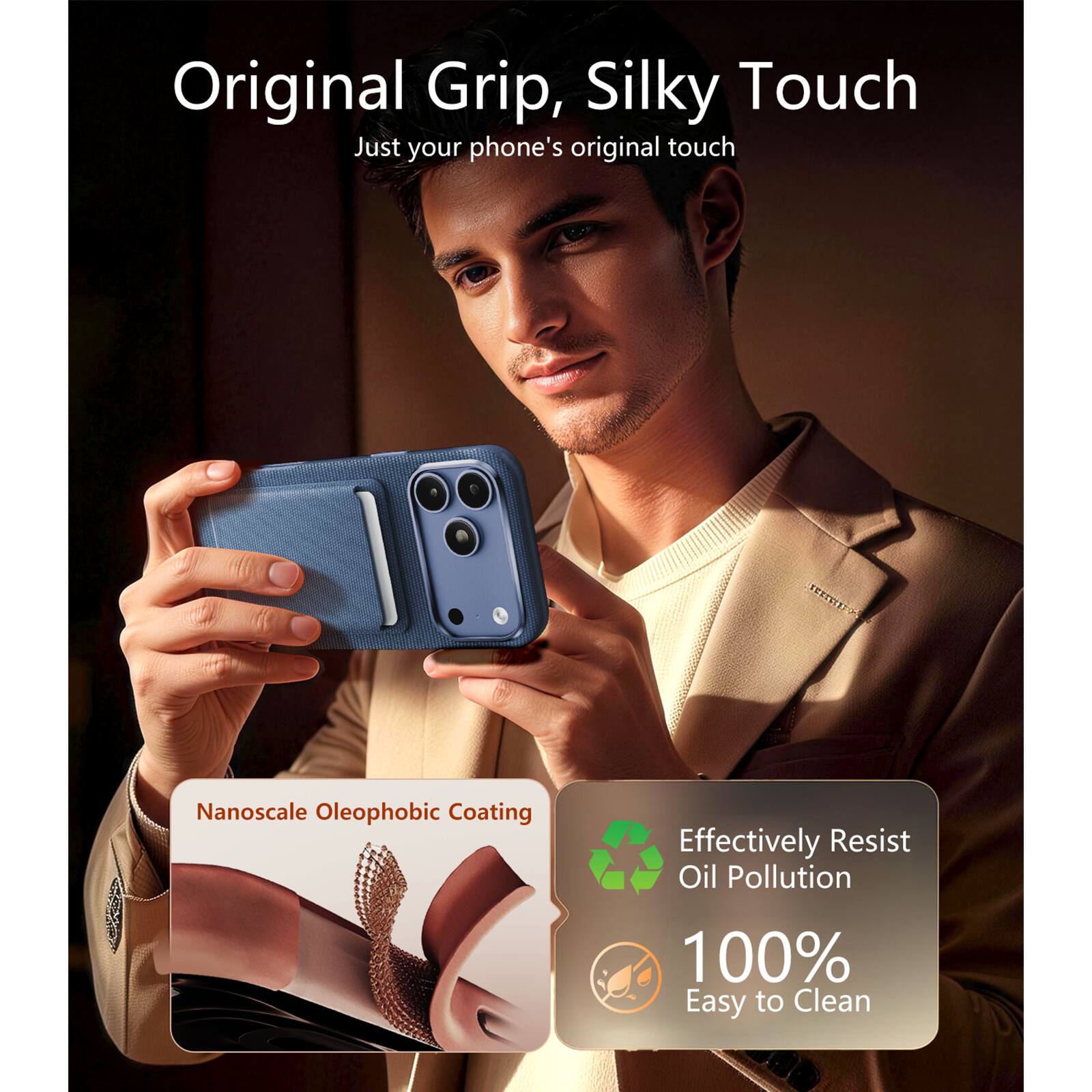 Original Grip, Silky Touch  
Just your phone's original touch  

Nanoscale Oleophobic Coating  
Effectively Resist Oil Pollution  
100% Easy to Clean