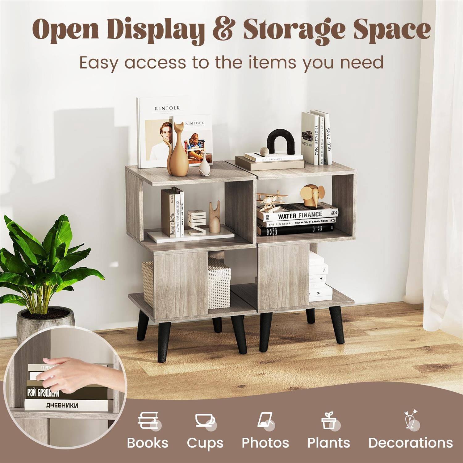 Open Display & Storage Space  
Easy access to the items you need  

Books  
Cups  
Photos  
Plants  
Decorations