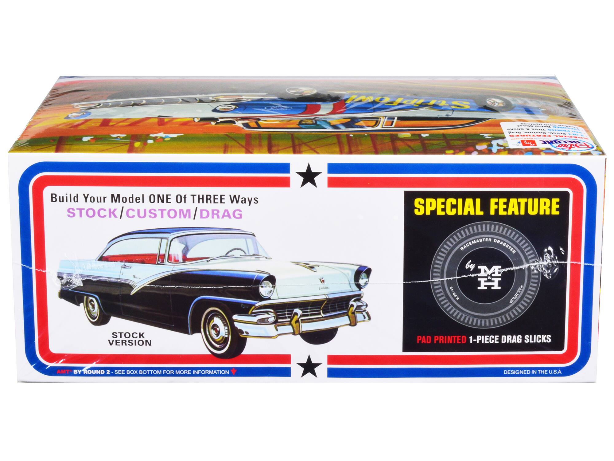 Build Your Model ONE Of THREE Ways STOCK/CUSTOM/DRAG

SPECIAL FEATURE

RAGEMASTER DRAGSTER

M H

8-0E*

STOCK VERSION

PAD PRINTED 1-PIECE DRAG SLICKS

AMT BY ROUND 2 - SEE BOX BOTTOM FOR MORE INFORMATION

DESIGNED IN THE U.S.A.