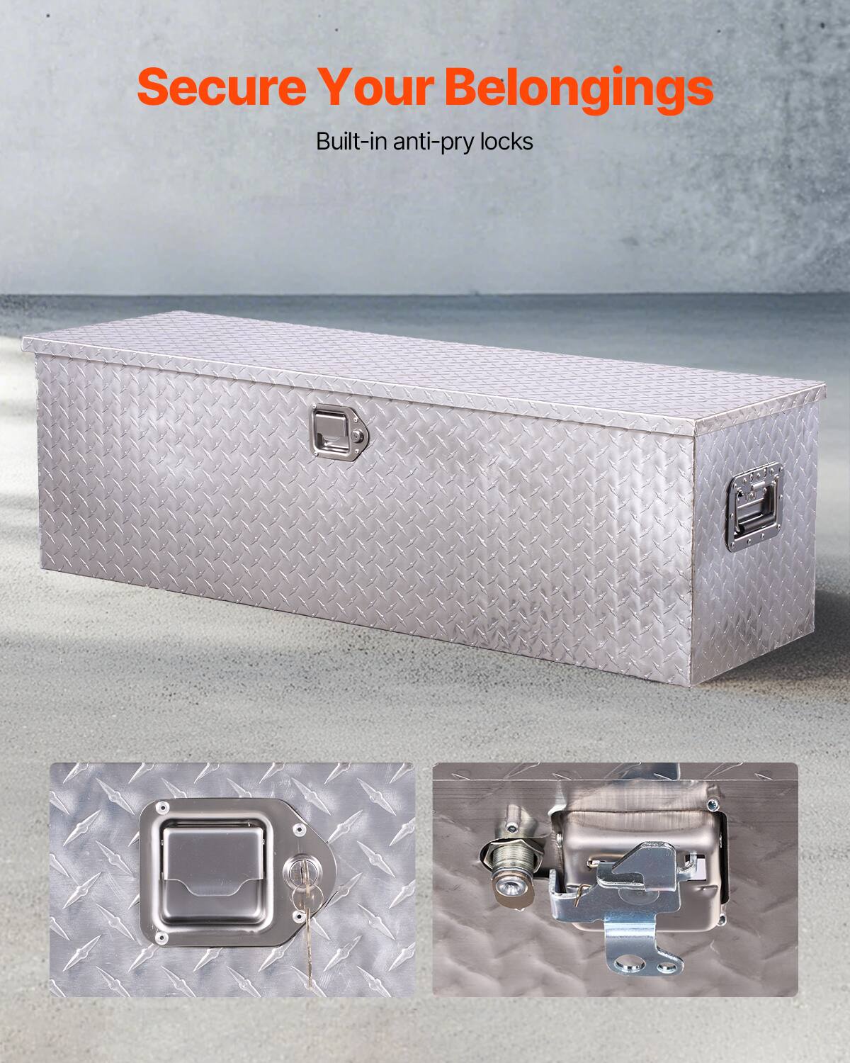 Secure Your Belongings  
Built-in anti-pry locks