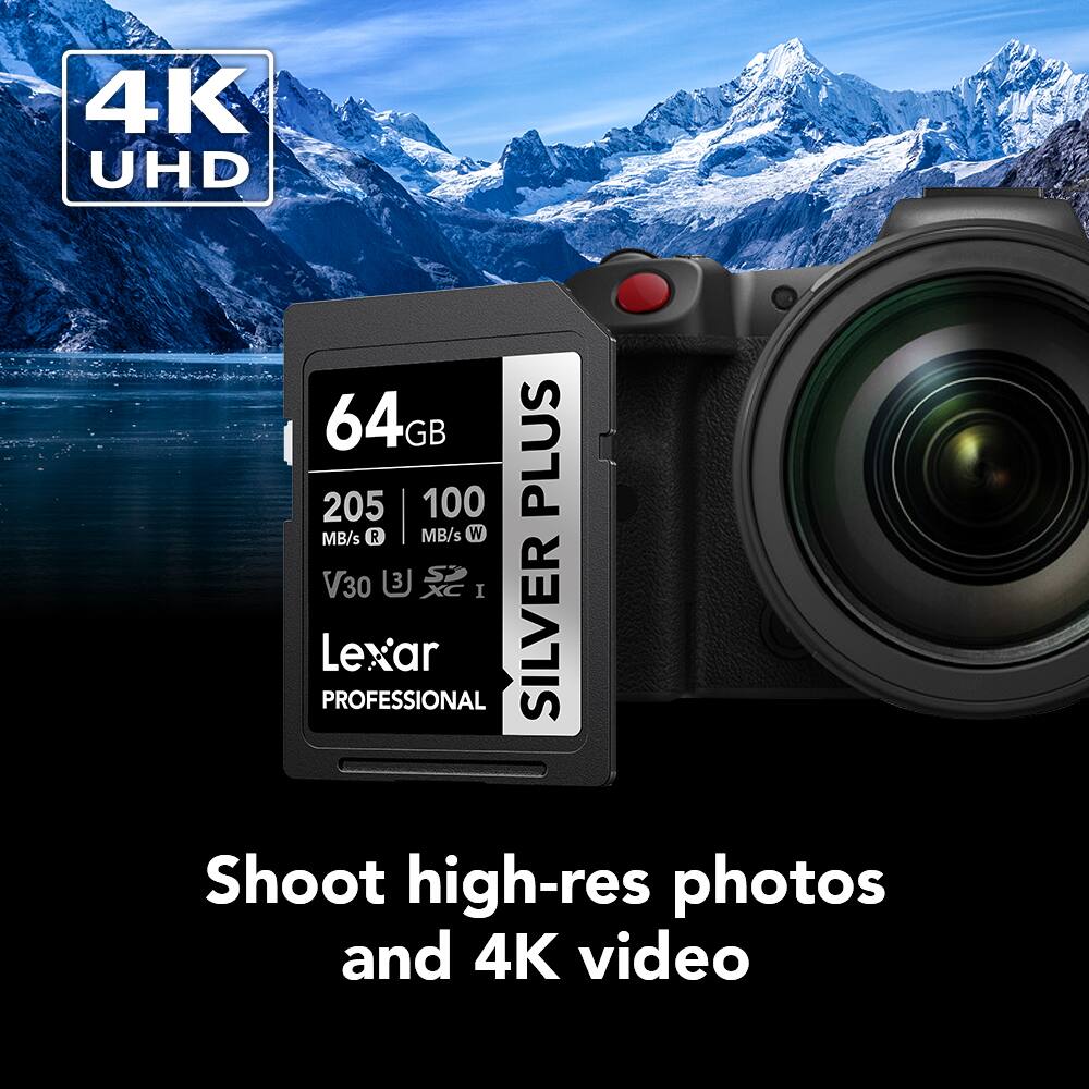 4K UHD  
64GB PLUS  
205 MB/s R  
100 MB/s W  
V30  
3 I  
Lexar PROFESSIONAL  
SILVER  
Shoot high-res photos and 4K video