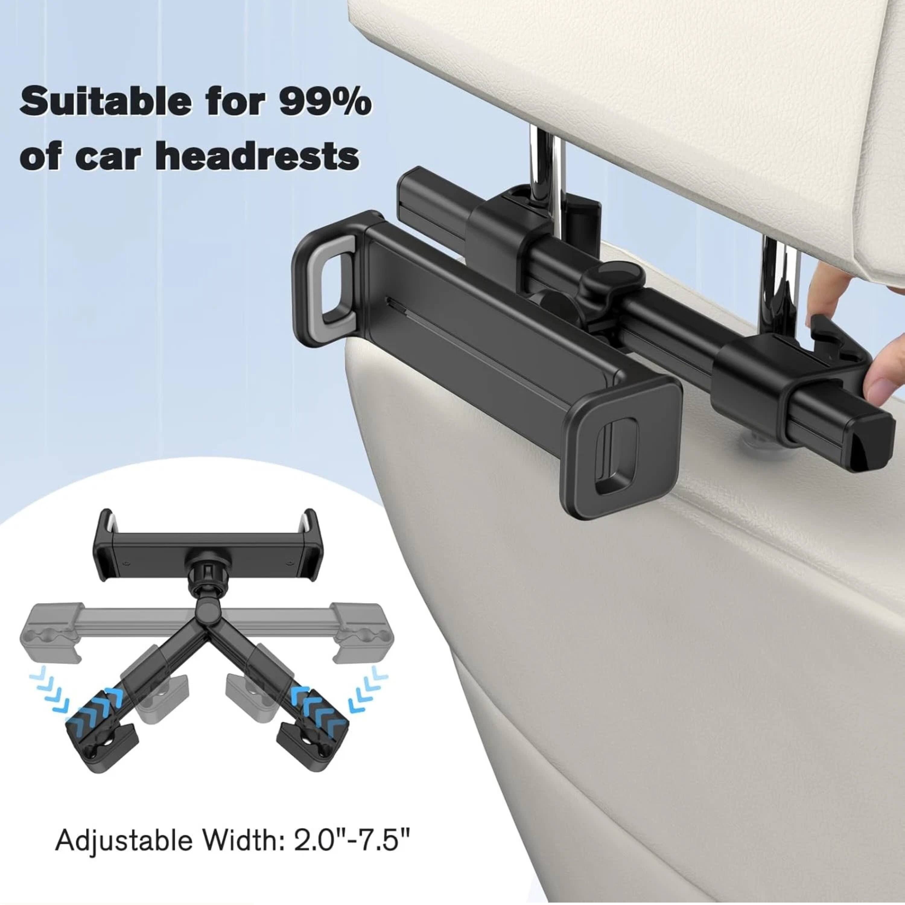 Suitable for 99% of car headrests  
Adjustable Width: 2.0" - 7.5"