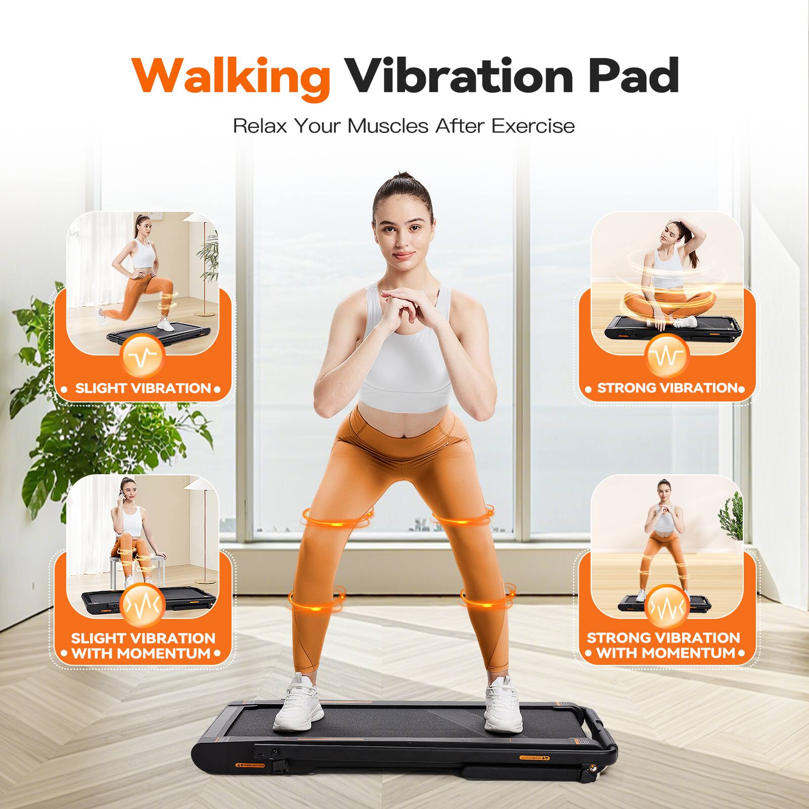 Walking Vibration Pad  
Relax Your Muscles After Exercise  

- SLIGHT VIBRATION  
- STRONG VIBRATION  
- SLIGHT VIBRATION WITH MOMENTUM  
- STRONG VIBRATION WITH MOMENTUM