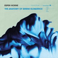 The Anatomy of Serene Eloquence [LP] - VINYL - Front_Zoom