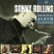 Front Standard. The Bridge/Our Man in Jazz/What's New/Sonny Meets Hawk/The Standard Sonny Rollins [CD].