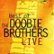 Front Standard. The Best of the Doobie Brothers Live [CD].