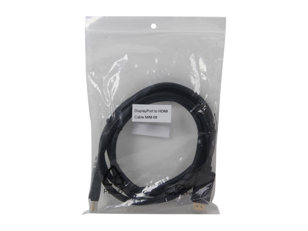 DisplayPort to HDMI Cable / M/M 6ft  
PELD  
Made in China