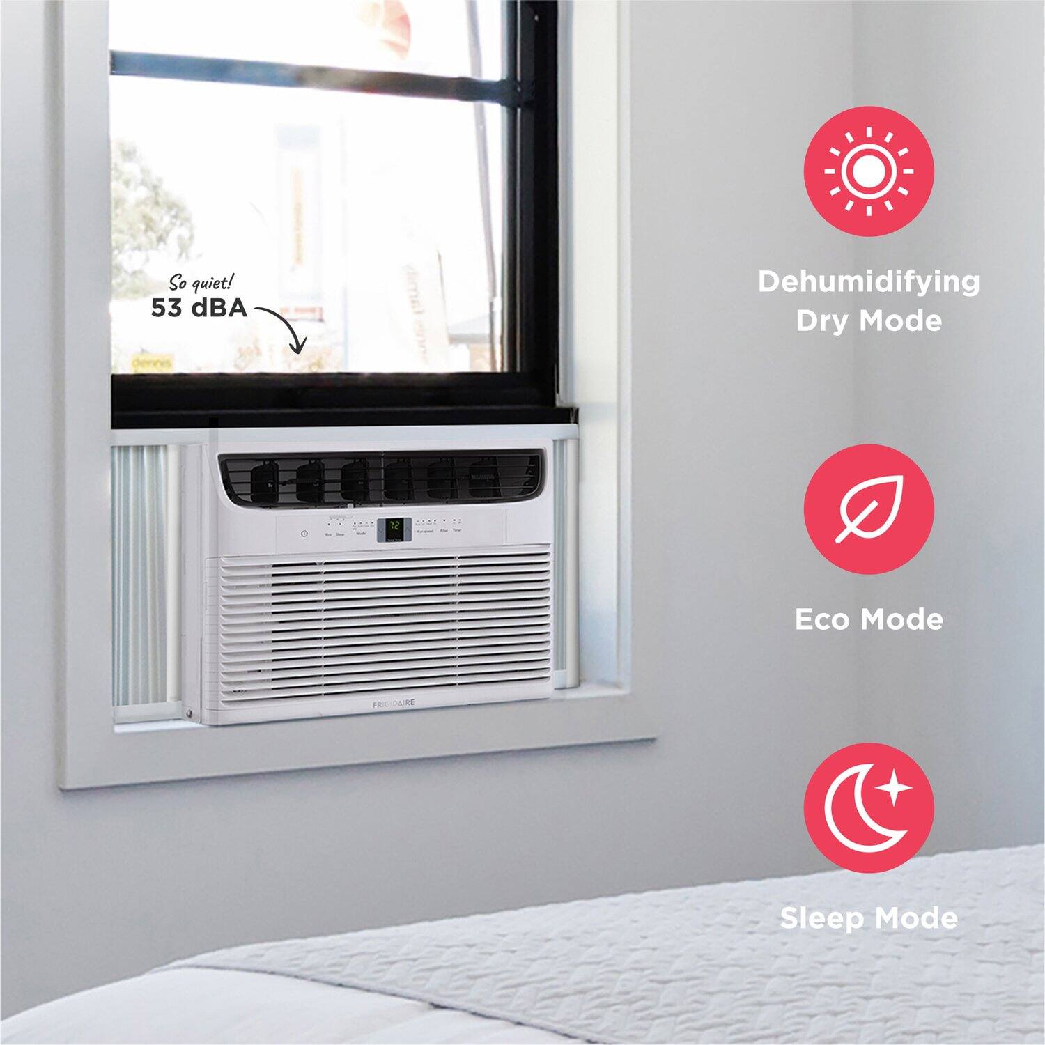 So quiet! 53 dBA  
Dehumidifying Dry Mode  
Eco Mode  
Sleep Mode
