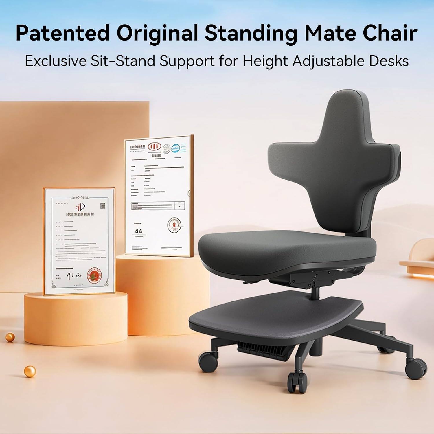 Patented Original Standing Mate Chair  
Exclusive Sit-Stand Support for Height Adjustable Desks