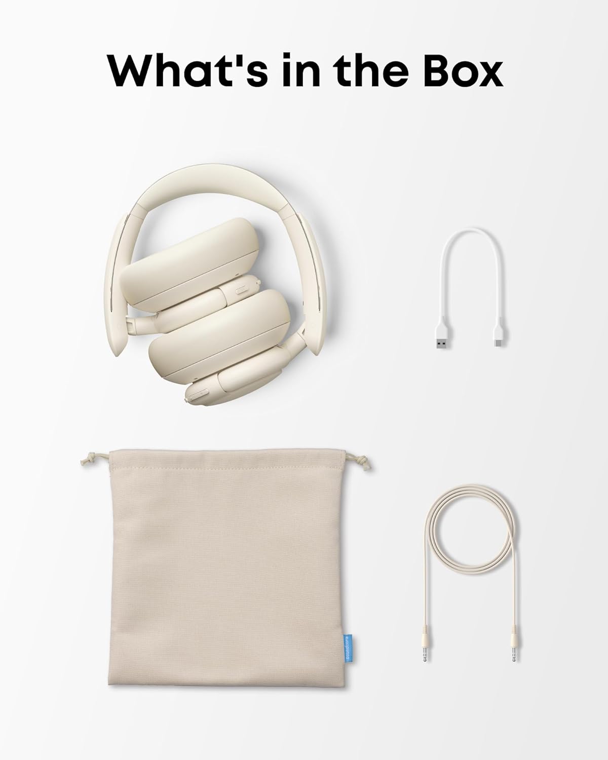 What's in the Box

- Over-ear headphones
- USB cable
- Fabric carrying pouch
- Coiled cable