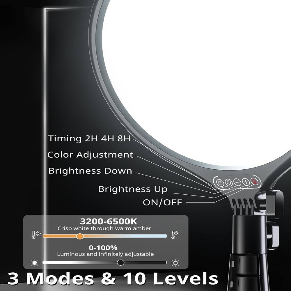 Timing: 2H 4H 8H  
Color Adjustment  
Brightness Down  
Brightness Up  
ON/OFF  

3200-6500K  
Crisp white through warm amber  

0-100%  
Luminous and infinitely adjustable  

3 Modes & 10 Levels
