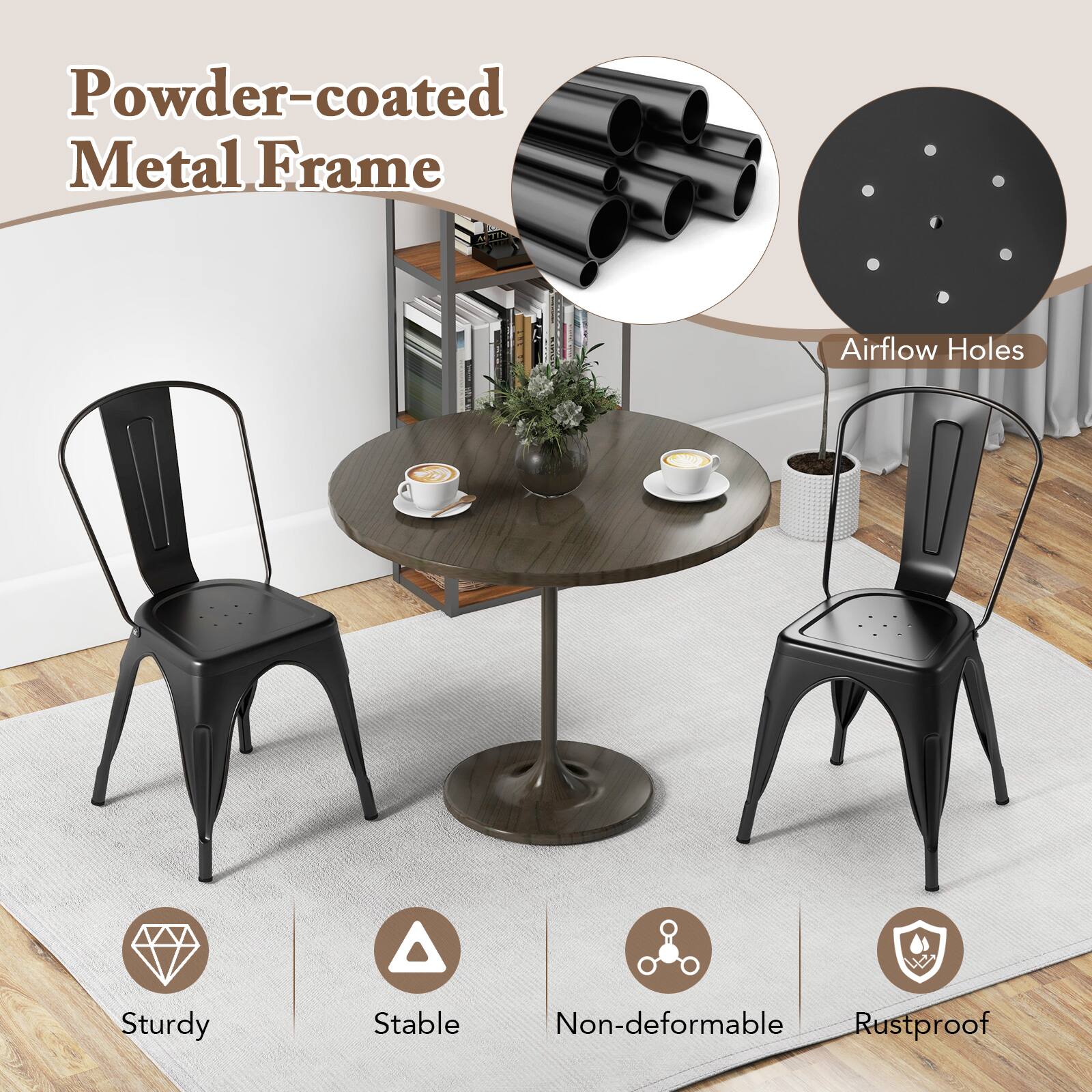 Powder-coated Metal Frame

Airflow Holes

Sturdy

Stable

Non-deformable

Rustproof