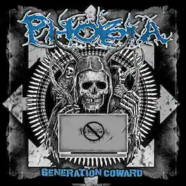 Phobia - Generation Coward - VINYL LP