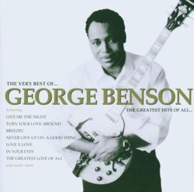  The Very Best of George Benson: The Greatest Hits of All [CD]