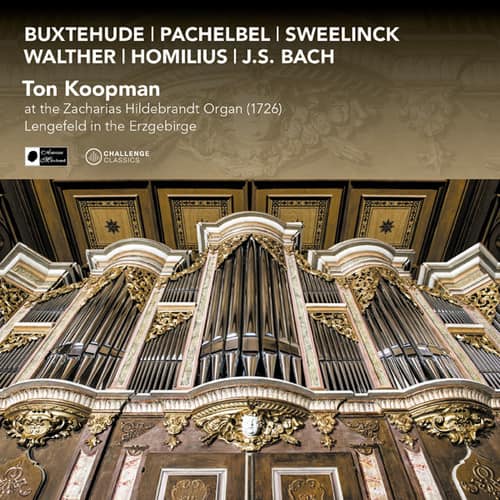 Ton Koopman - At the Zacharias Hildebrandt Organ (1726)  - COMPACT DISCS