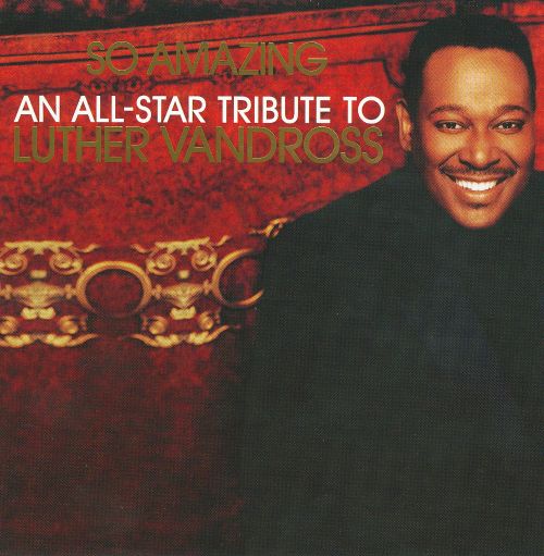 Best Buy: So Amazing: An All-Star Tribute to Luther Vandross [CD]