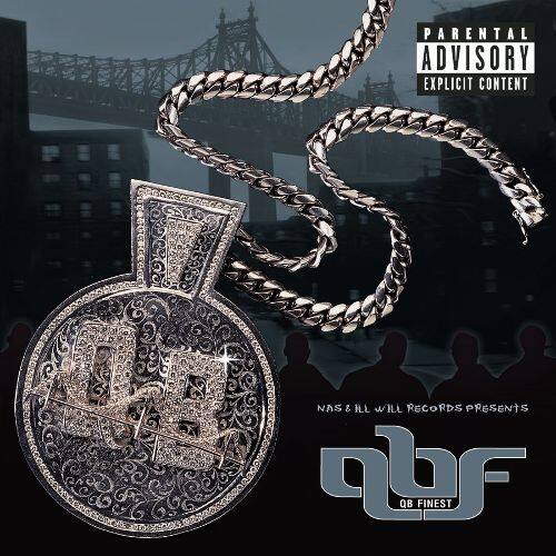 Front. Nas & Ill Will Records Presents: QB Finest [CD] [PA].