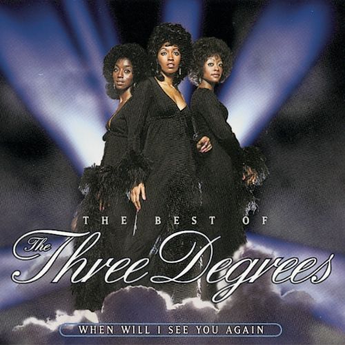  The Best of the Three Degrees: When Will I See You Again [CD]