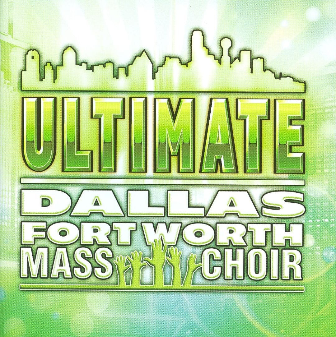 Best Buy: Best of the Dallas Fort Worth Mass Choir [CD]