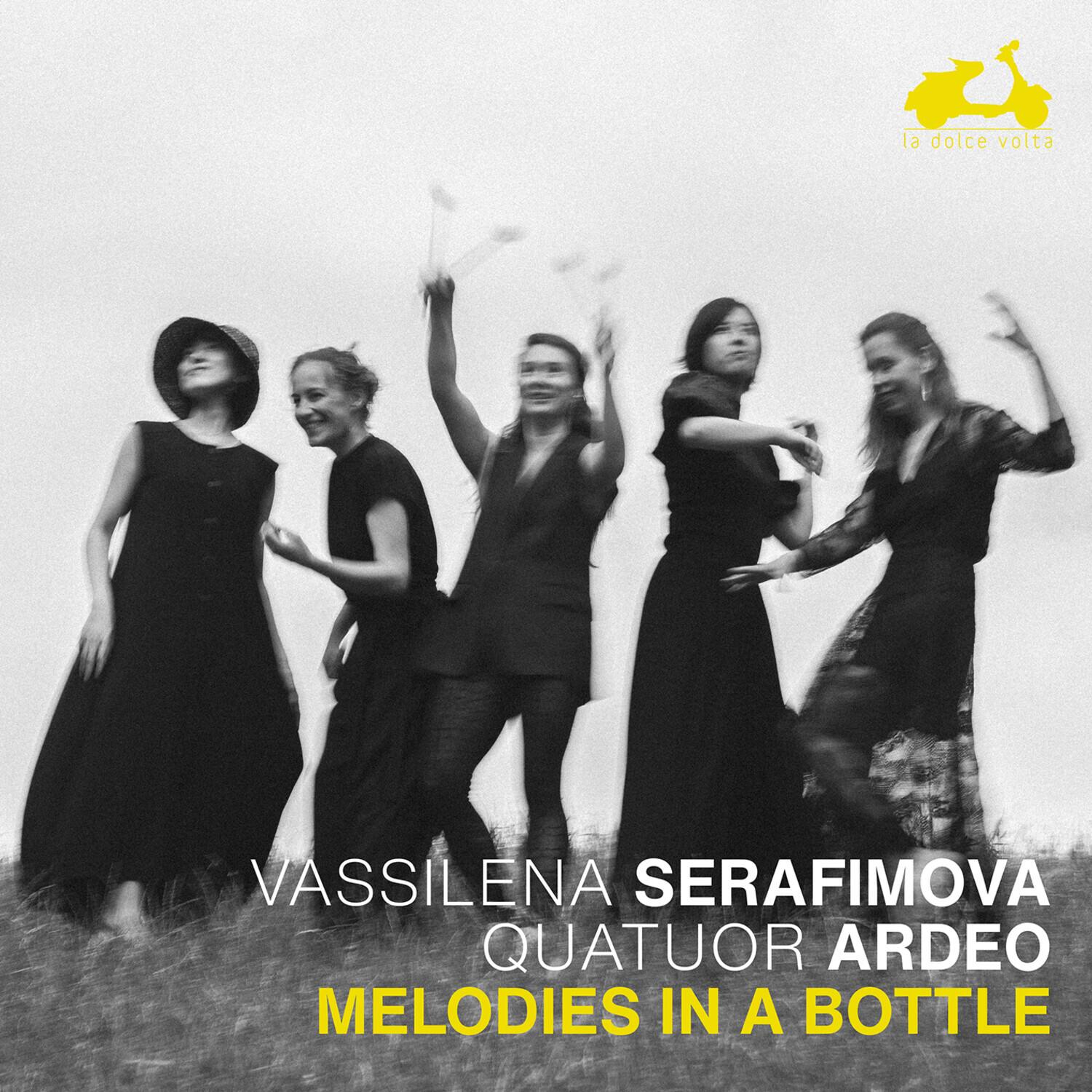 La dolce volta  
Vassilena Serafimova  
Quatuor Ardeo  
Melodies in a Bottle